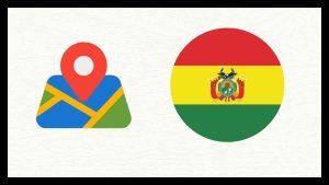 google maps bolivia